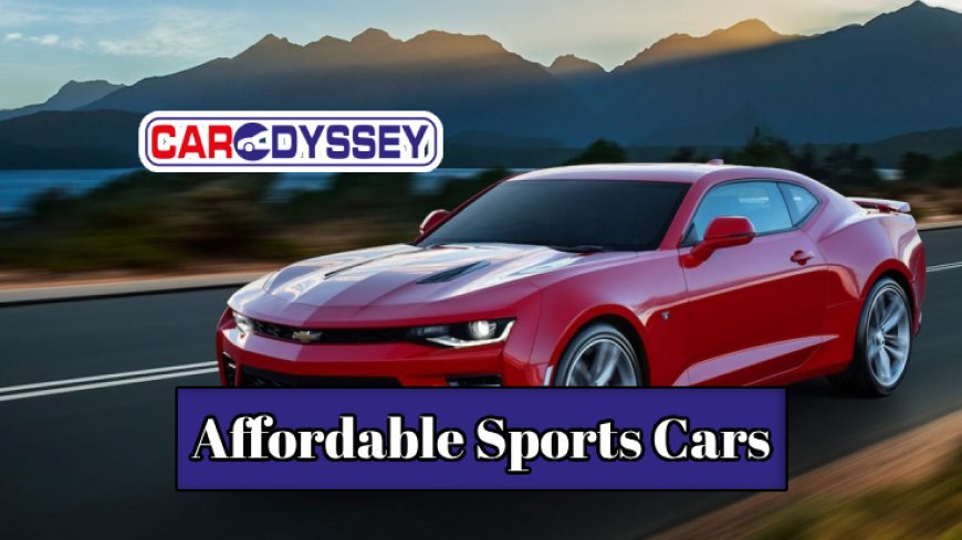 Top 10 Affordable Sports Cars for Thrilling Rides