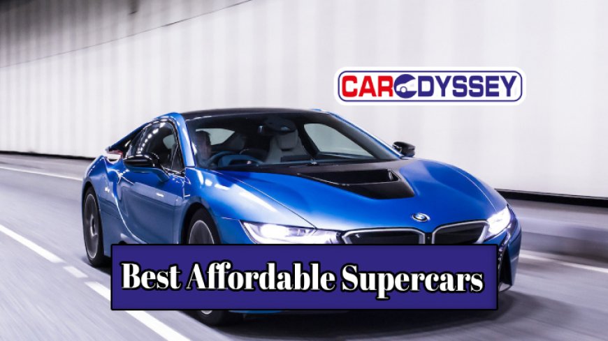 Top 10 Best Affordable Supercars