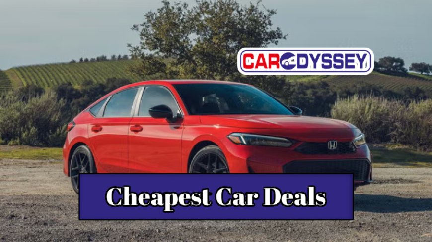 Top 10 Cheapest Car Deals of the Year
